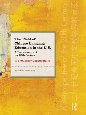 cover image of The Field of Chinese Language Education in the U.S.